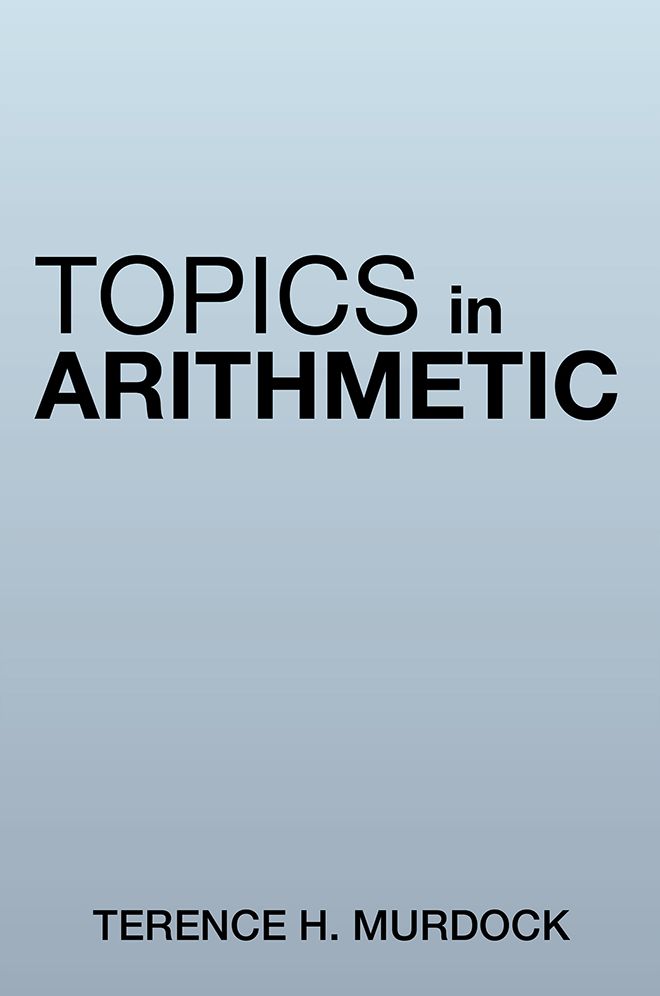 Topics in Arithmetic