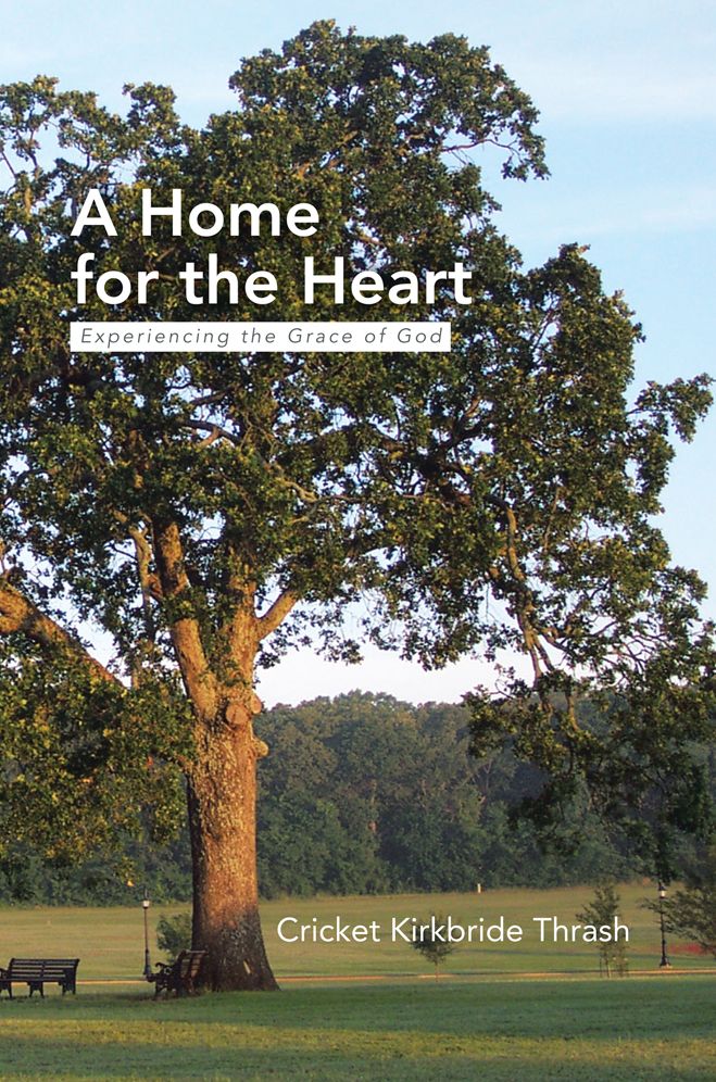 A Home for the Heart: Experiencing the Grace of God