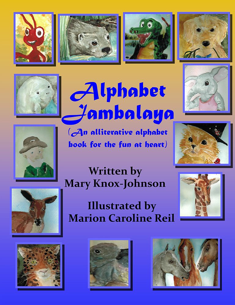 Alphabet Jambalaya: An Alliterative Alphabet Book for the Fun at Heart