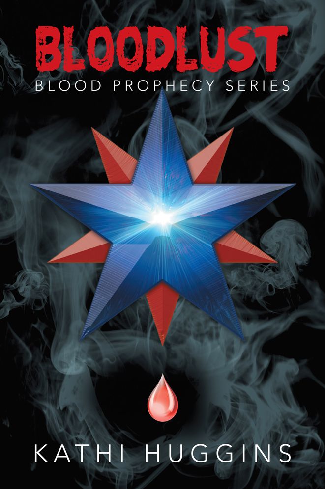 BLOODLUST: Blood Prophecy Series