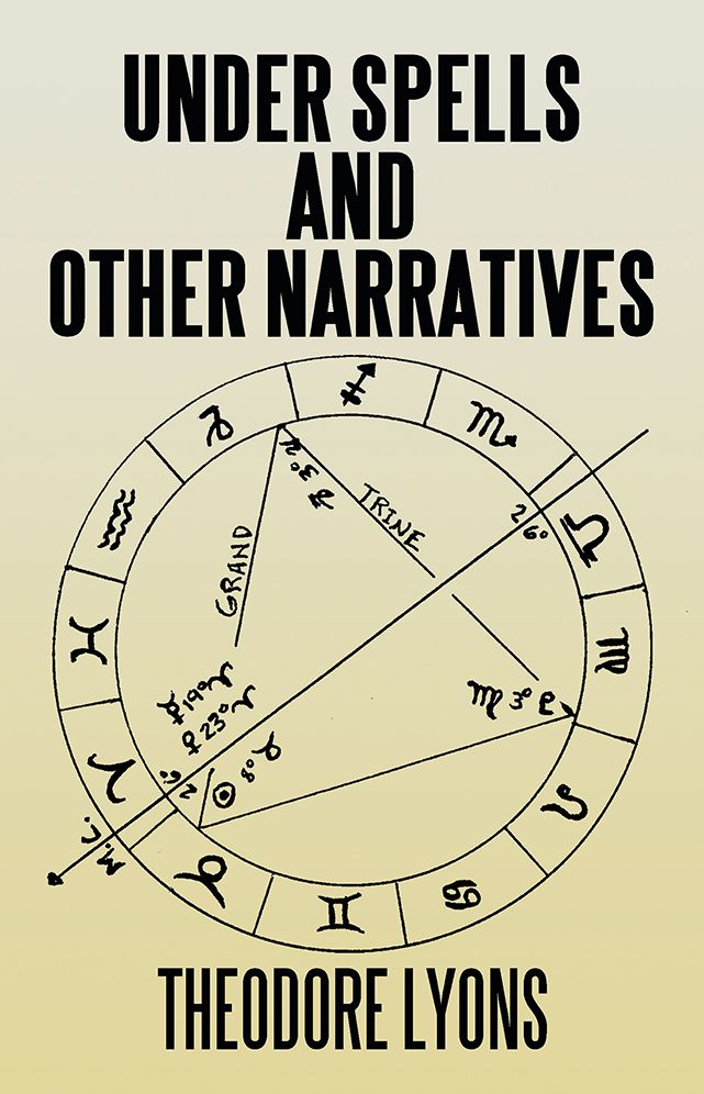 Under Spells AND OTHER NARRATIVES