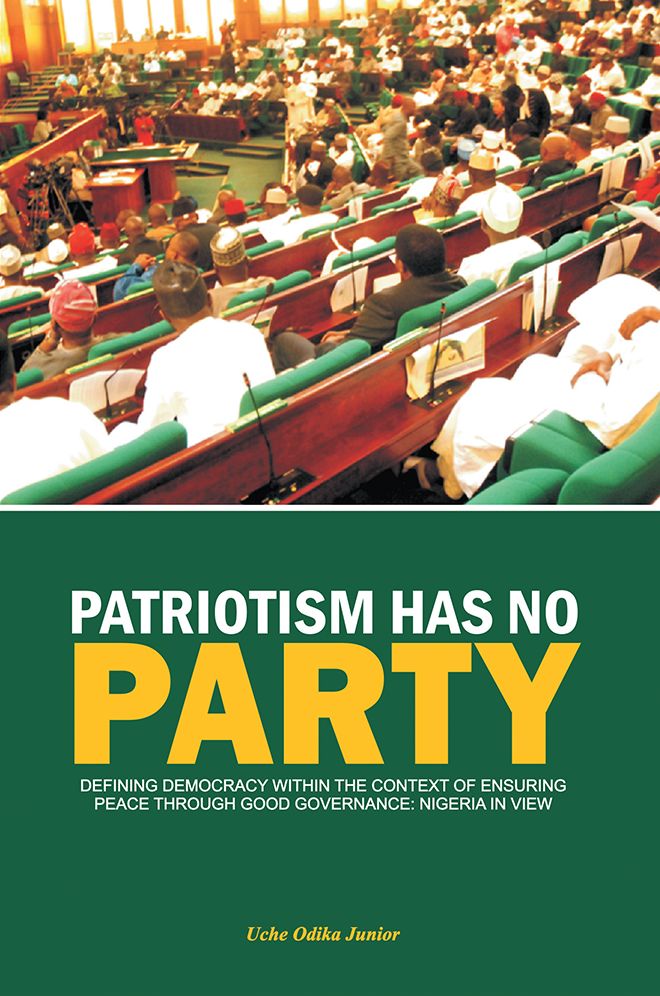 PATRIOTISM HAS NO PARTY: Defining Democracy Within the Context of Ensuring Peace