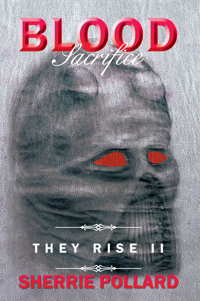 Blood Sacrifice: They Rise II