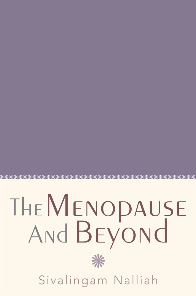 THE MENOPAUSE AND BEYOND