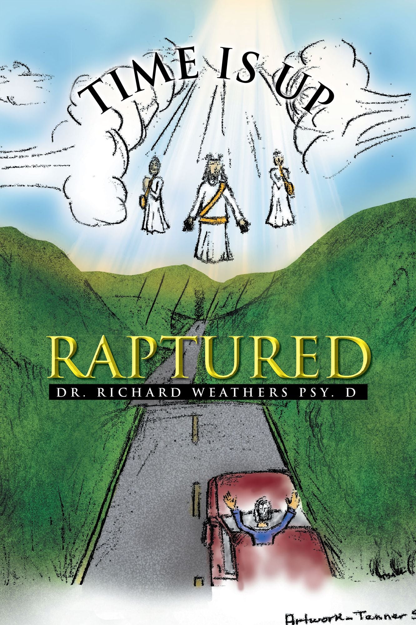 Time is Up: Raptured