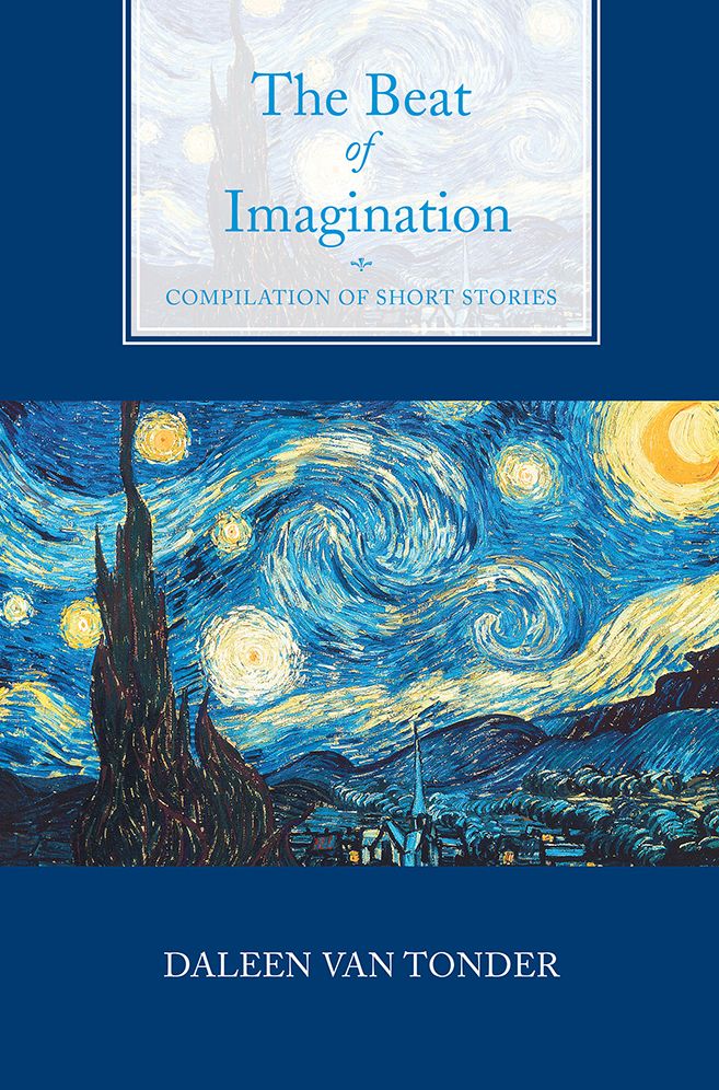 The Beat of Imagination: Compilation of Short Stories