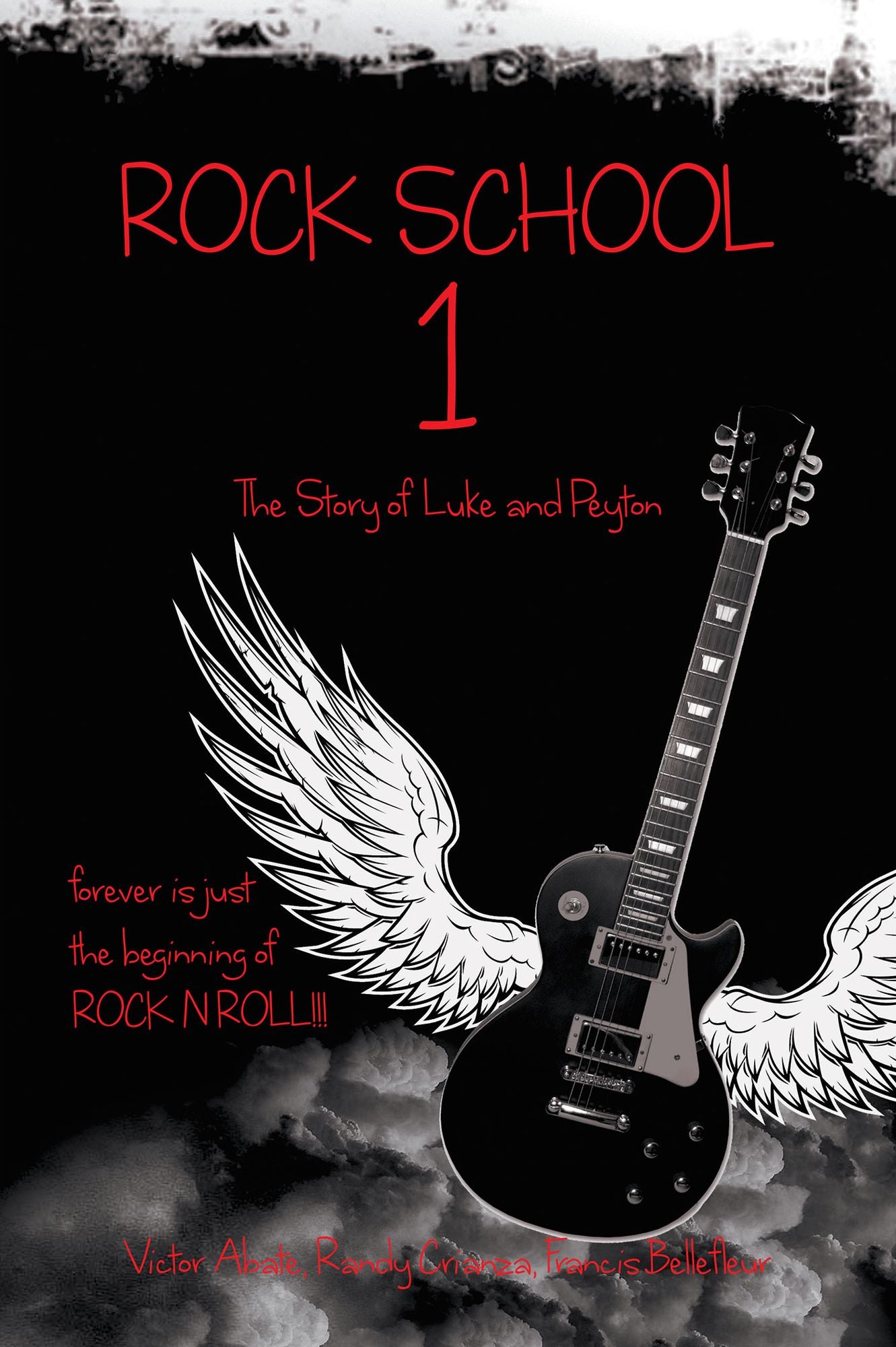 Rock School 1: The Story of Luke and Peyton forever is just the beginning of ROCK N ROLL