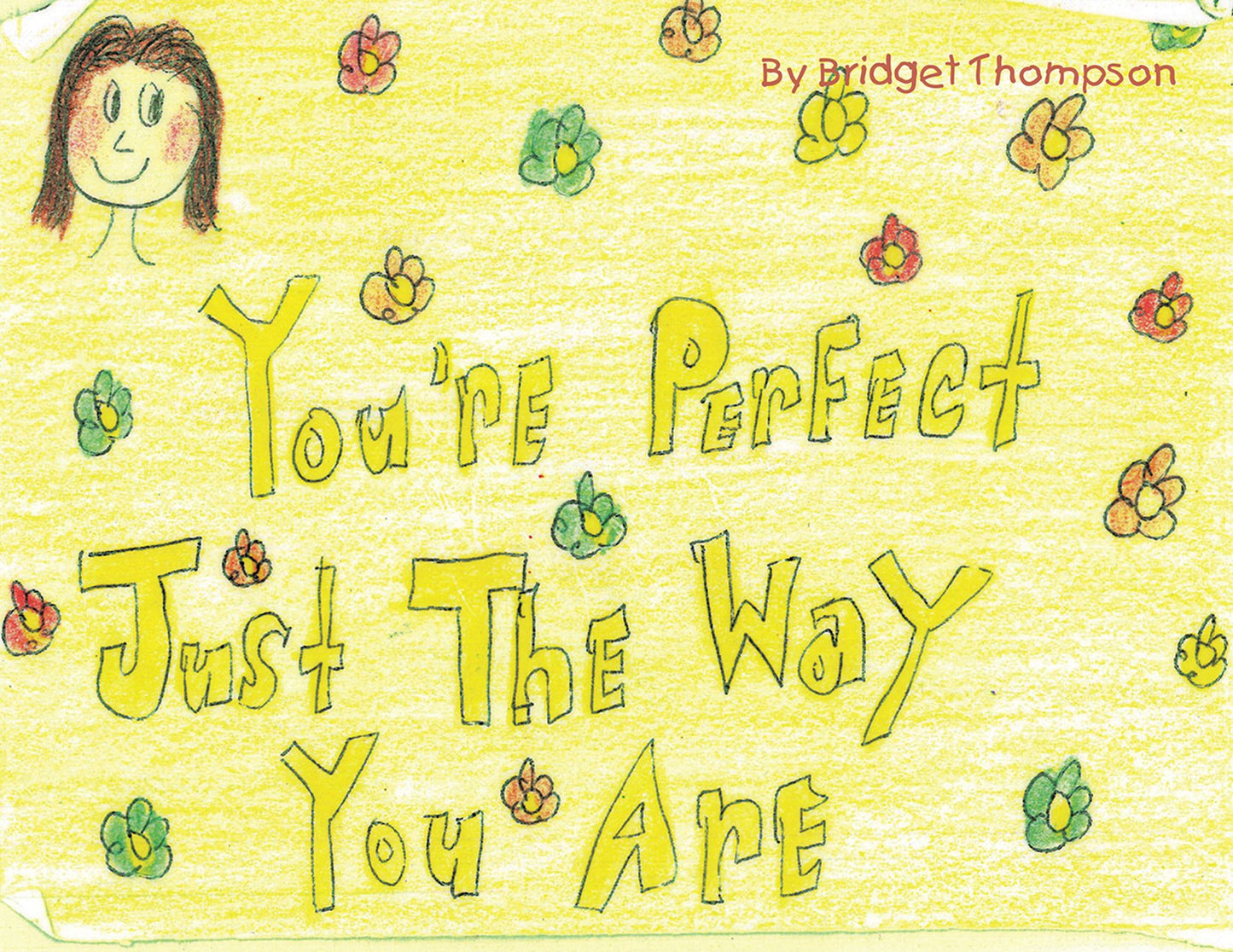 You're Perfect Just The Way You Are