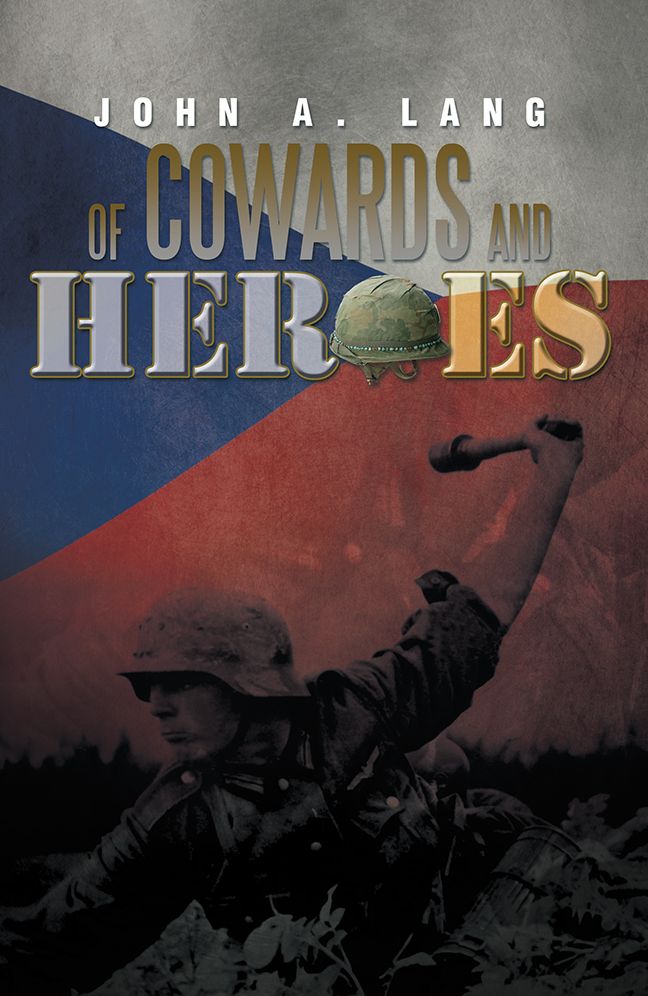OF COWARDS AND HEROES