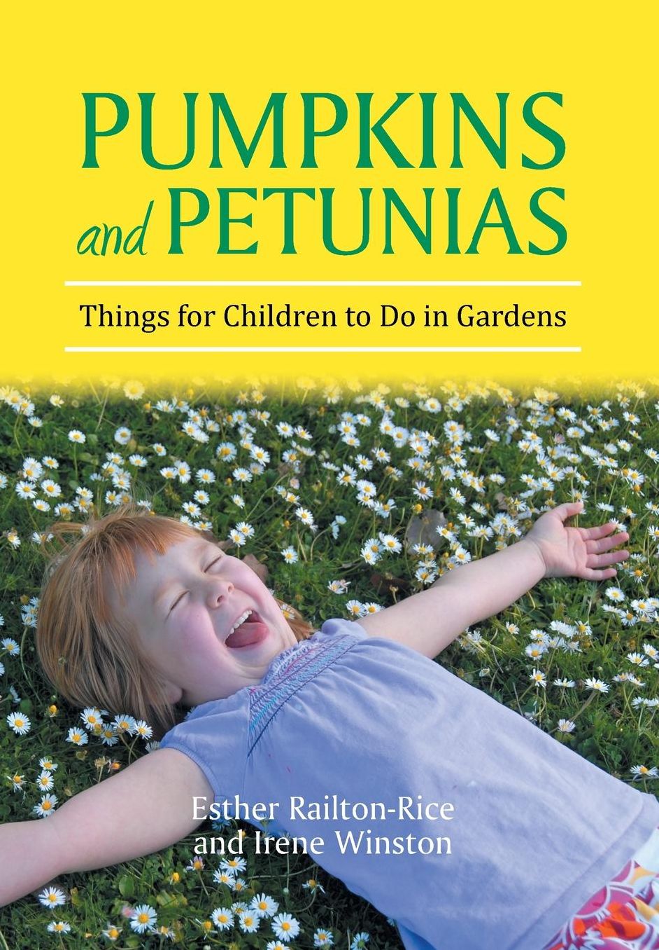 Pumpkins and Petunias: Things for Children to Do in Gardens
