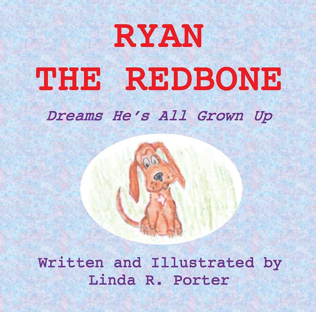 Ryan the Redbone: Dreams He's All Grown Up