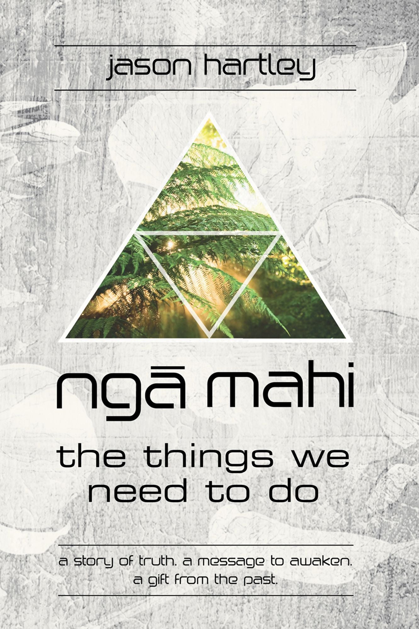 Nga Mahi: the things we need to do