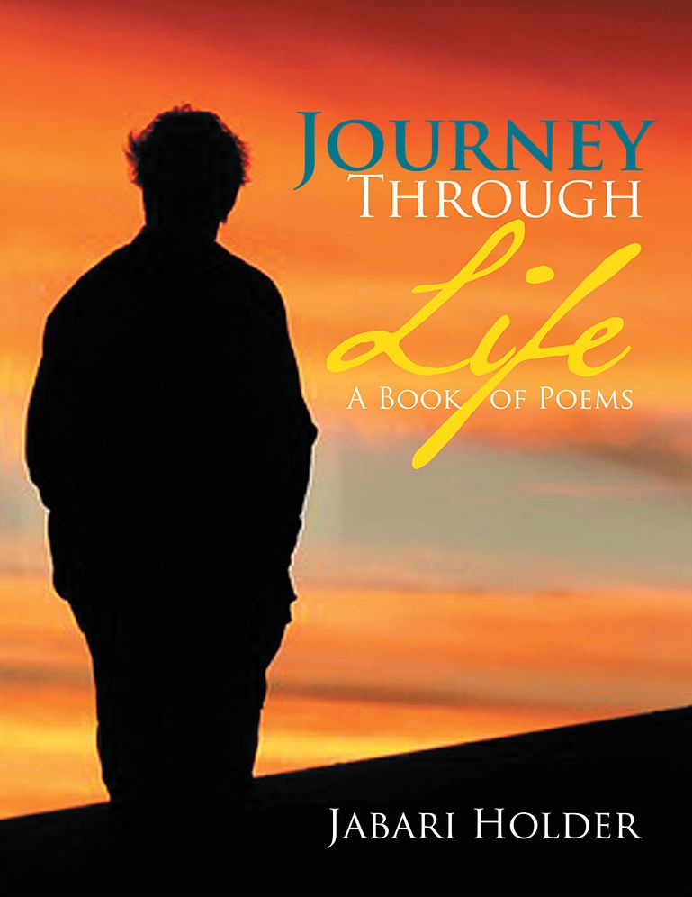 Journey Through Life: A Book of Poems