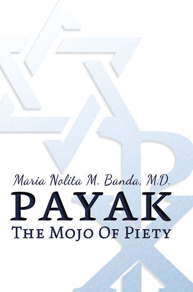 PAYAK: The Mojo of Piety
