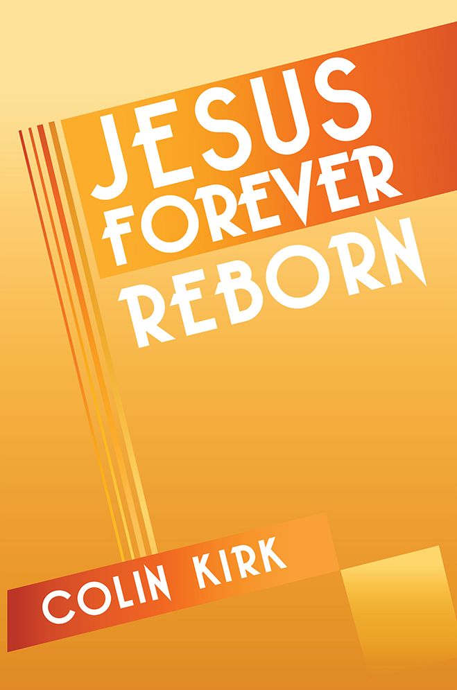 Jesus Forever Reborn