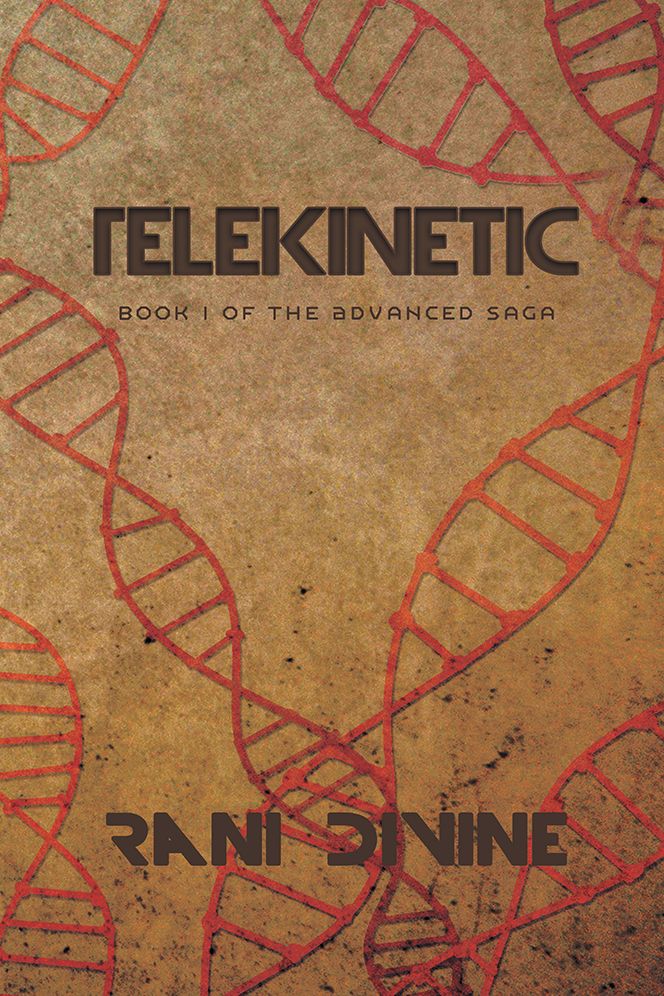 Telekinetic: Book I of The Advanced Saga