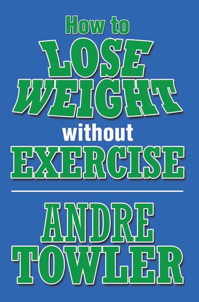 How to Lose Weight without Exercise