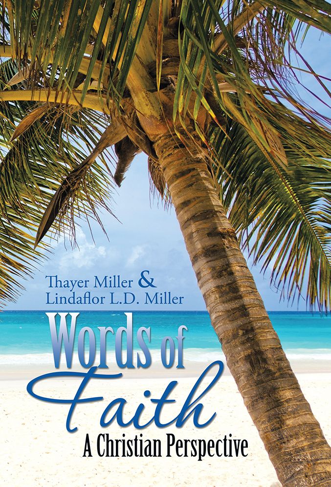 Words of Faith: A Christian Perspective A CRITICAL VIEW OF RELIGION, SOCIETY AND THE DESTINY OF MANKIND