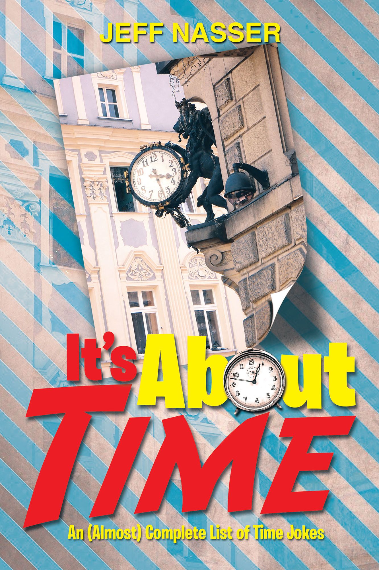 It's About Time: An (Almost) Complete List of Time Jokes