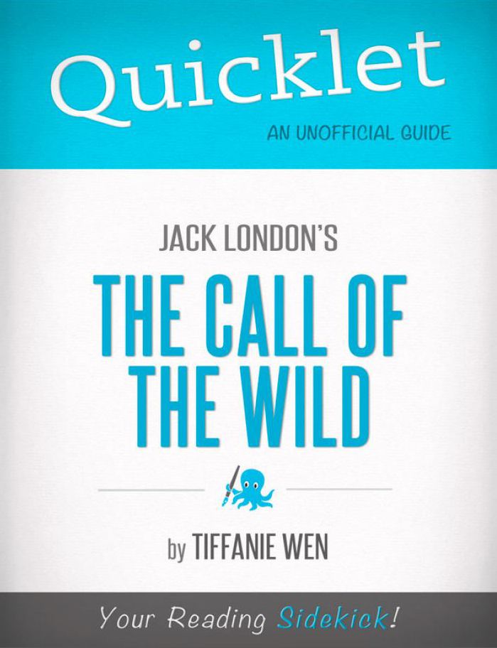 Quicklet on Jack London's The Call of the Wild