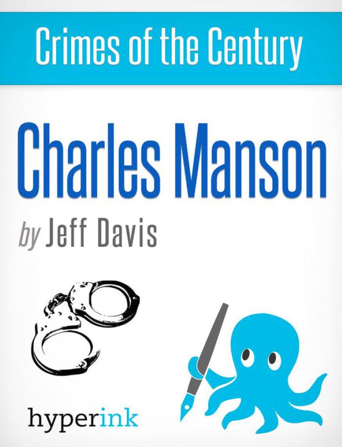 Charles Crimes of the Century: Charles Manson