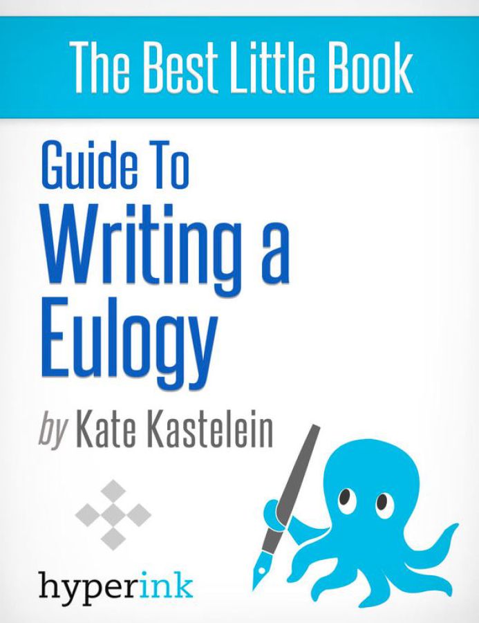 How To Write An Appropriate Eulogy