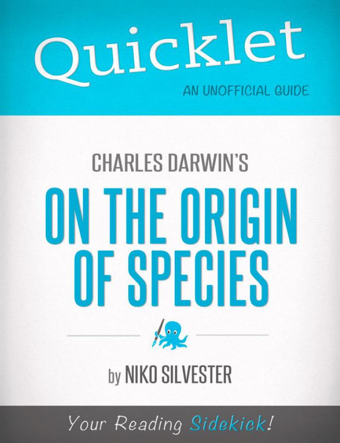 Quicklet On Charles Darwin's The Origin of Species