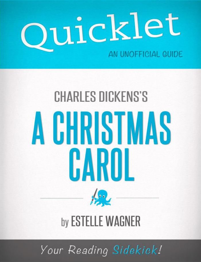 Quicklet On Charles Dickens' A Christmas Carol