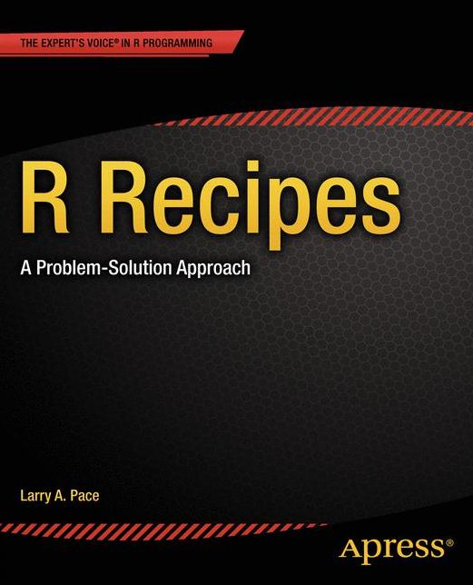 R Recipes: A Problem-Solution Approach