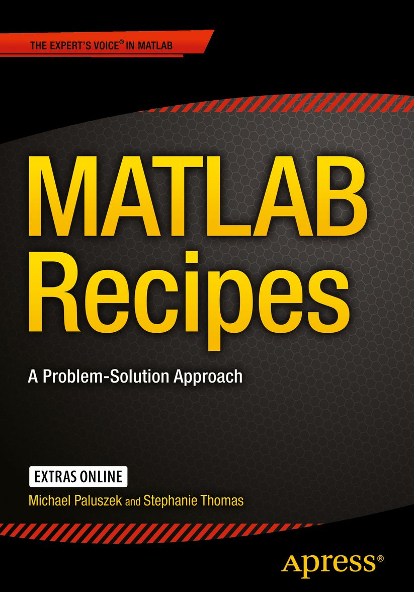 MATLAB Recipes: A Problem-Solution Approach