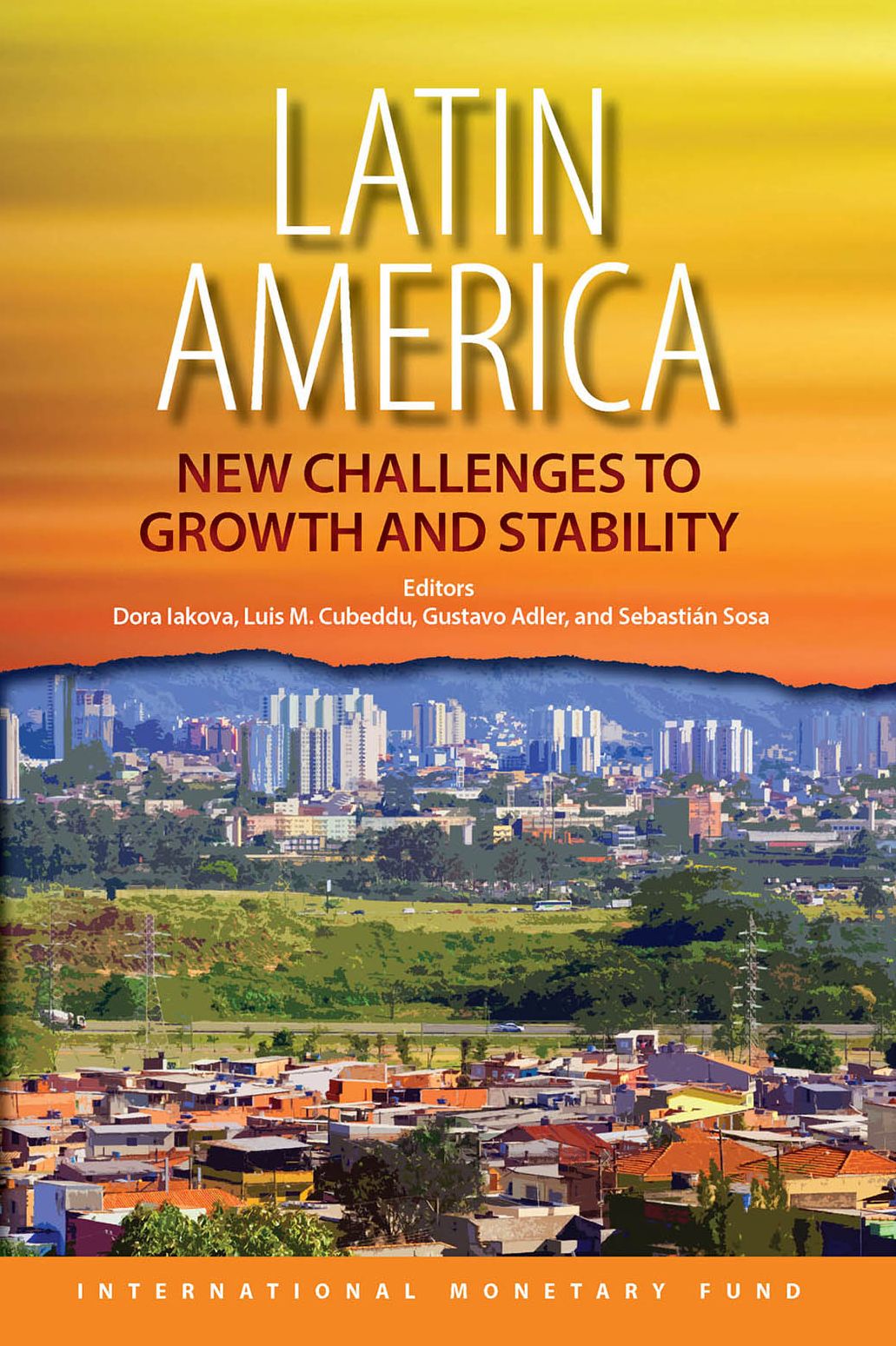 Latin America:New Challenges to Growth and Stability