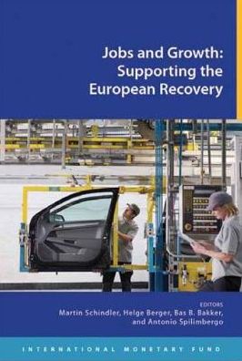 Jobs And Growth: Supporting The European Recovery