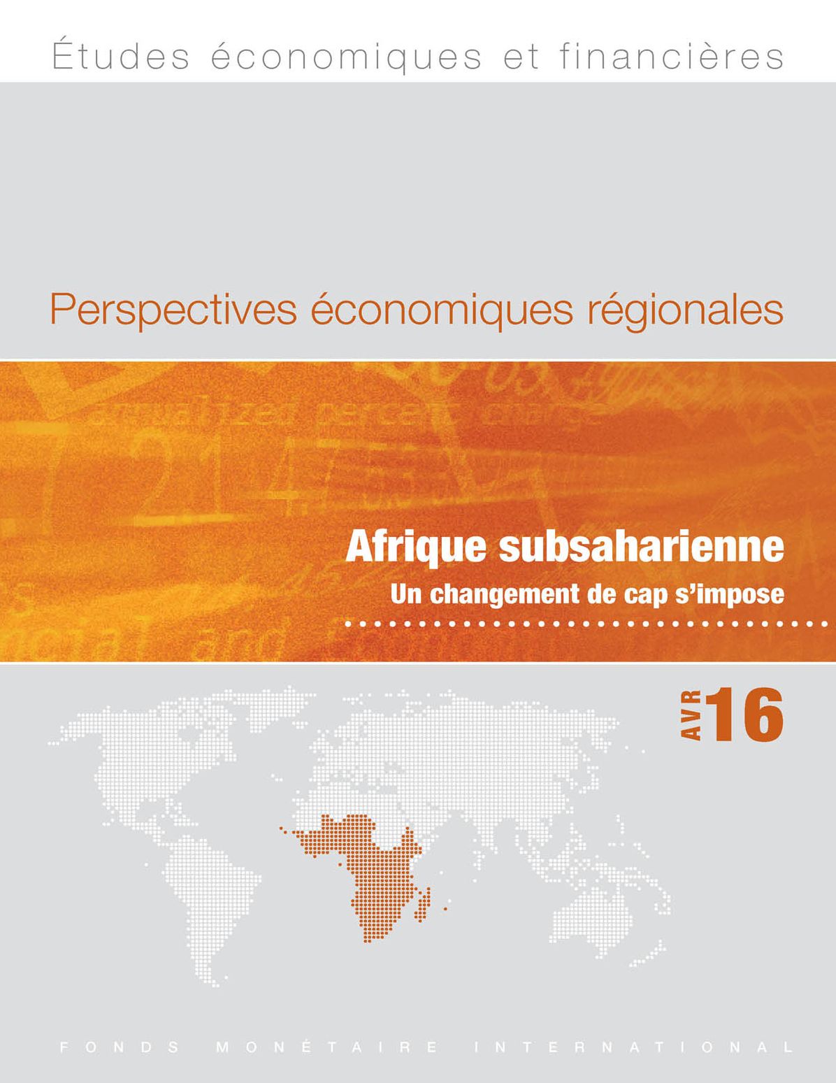Regional Economic Outlook, April 2016, Sub-Saharan Africa