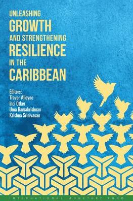 Unleashing Growth and Strengthening Resilience in the Caribbean
