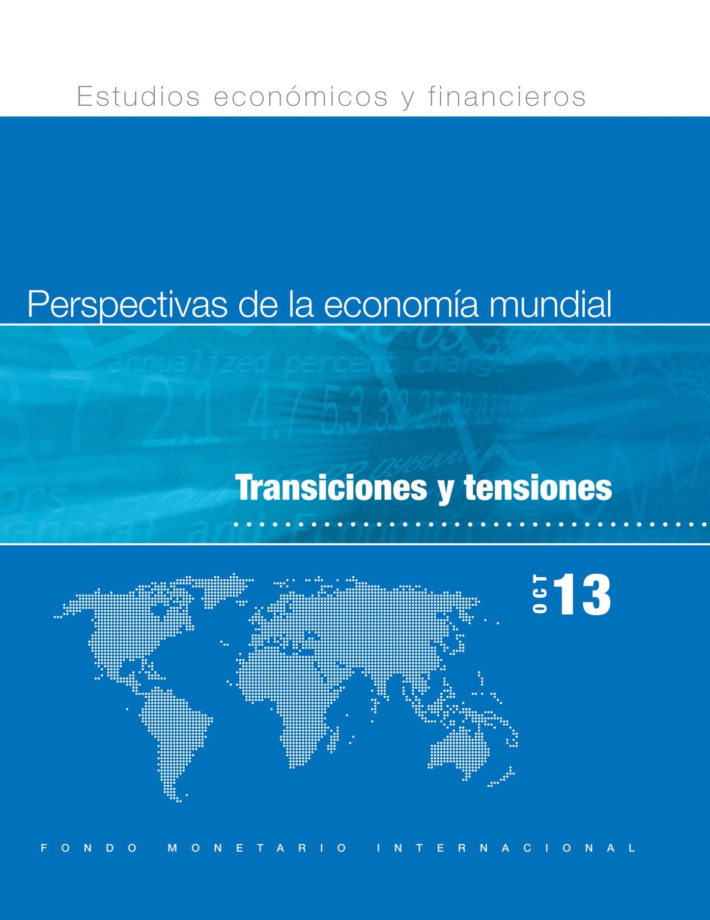 Perspectivas de la economía mundial, october 2013