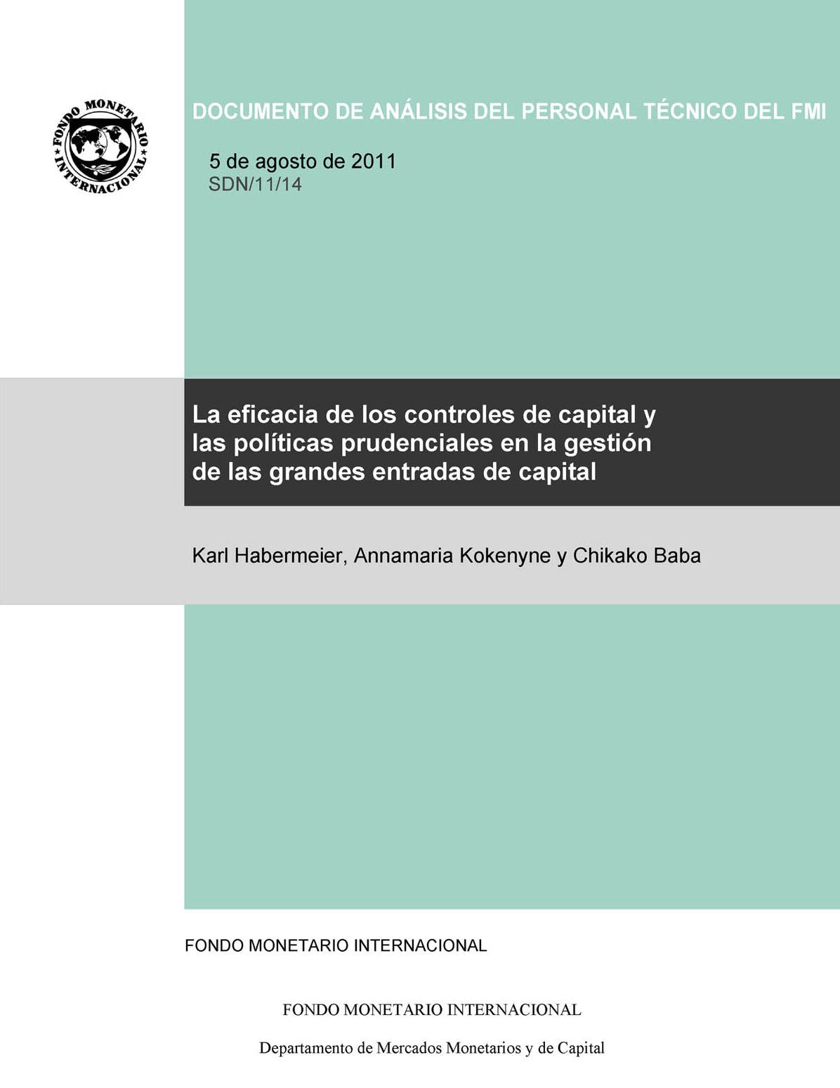 La eficacia de los controles de capital y las políticas prudenciales en la gestión de la afluencia masiva de capitales