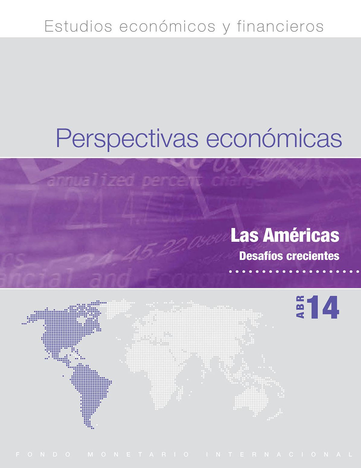 Regional Economic Outlook, May 2014: Western Hemisphere