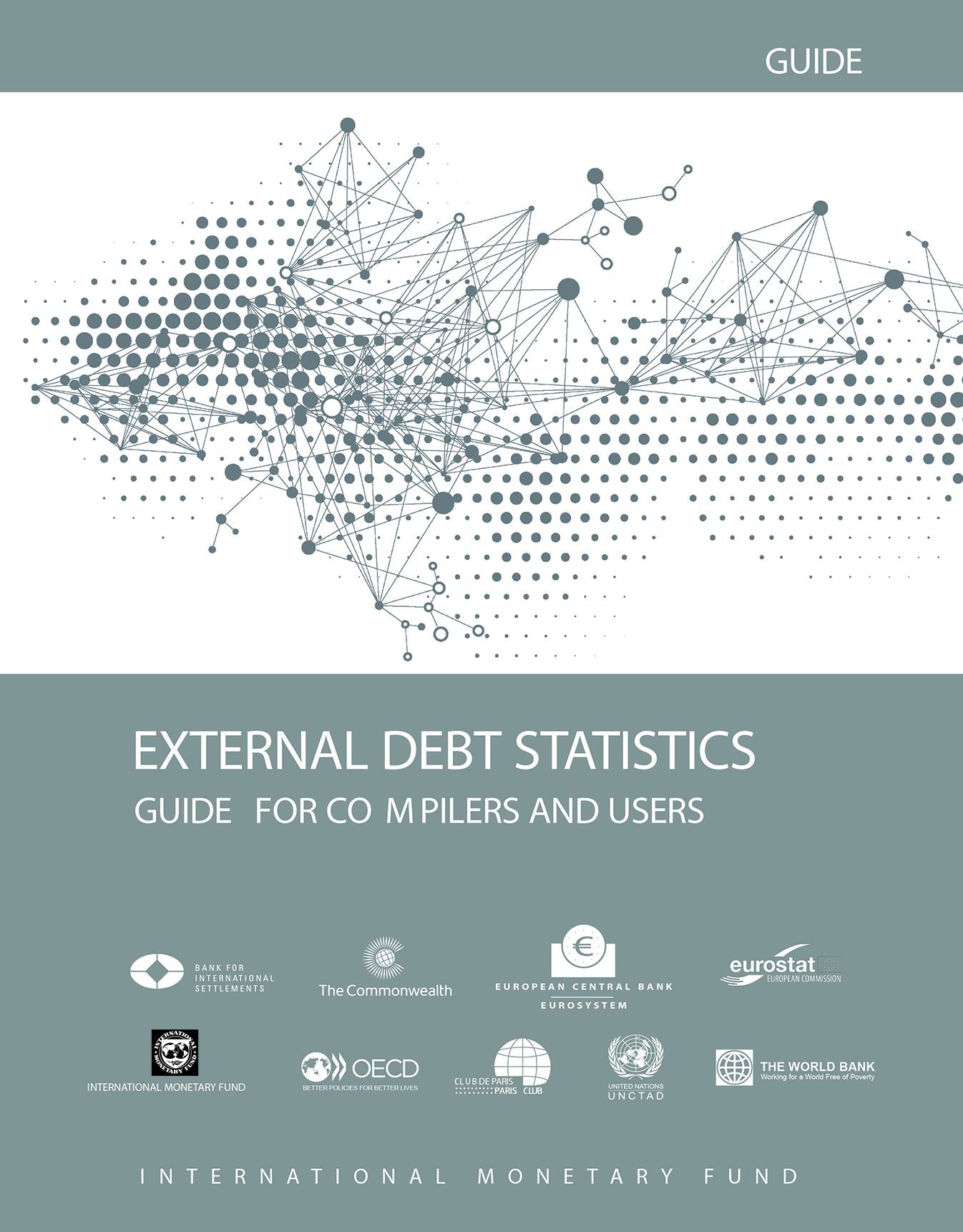 External Debt Statistics: Guide For Compilers And Users: 2014