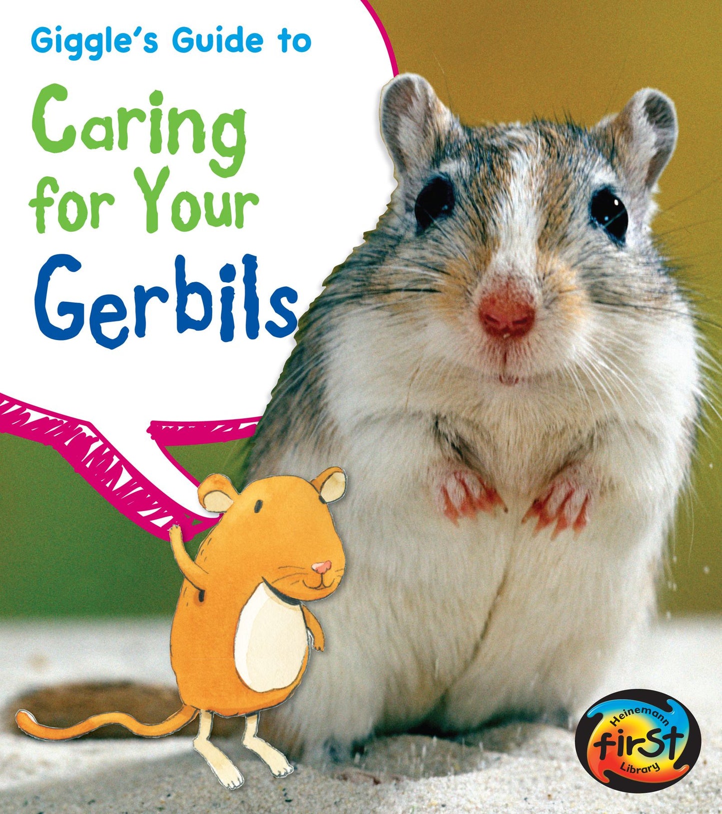 Giggle's Guide to Caring for Your Gerbils