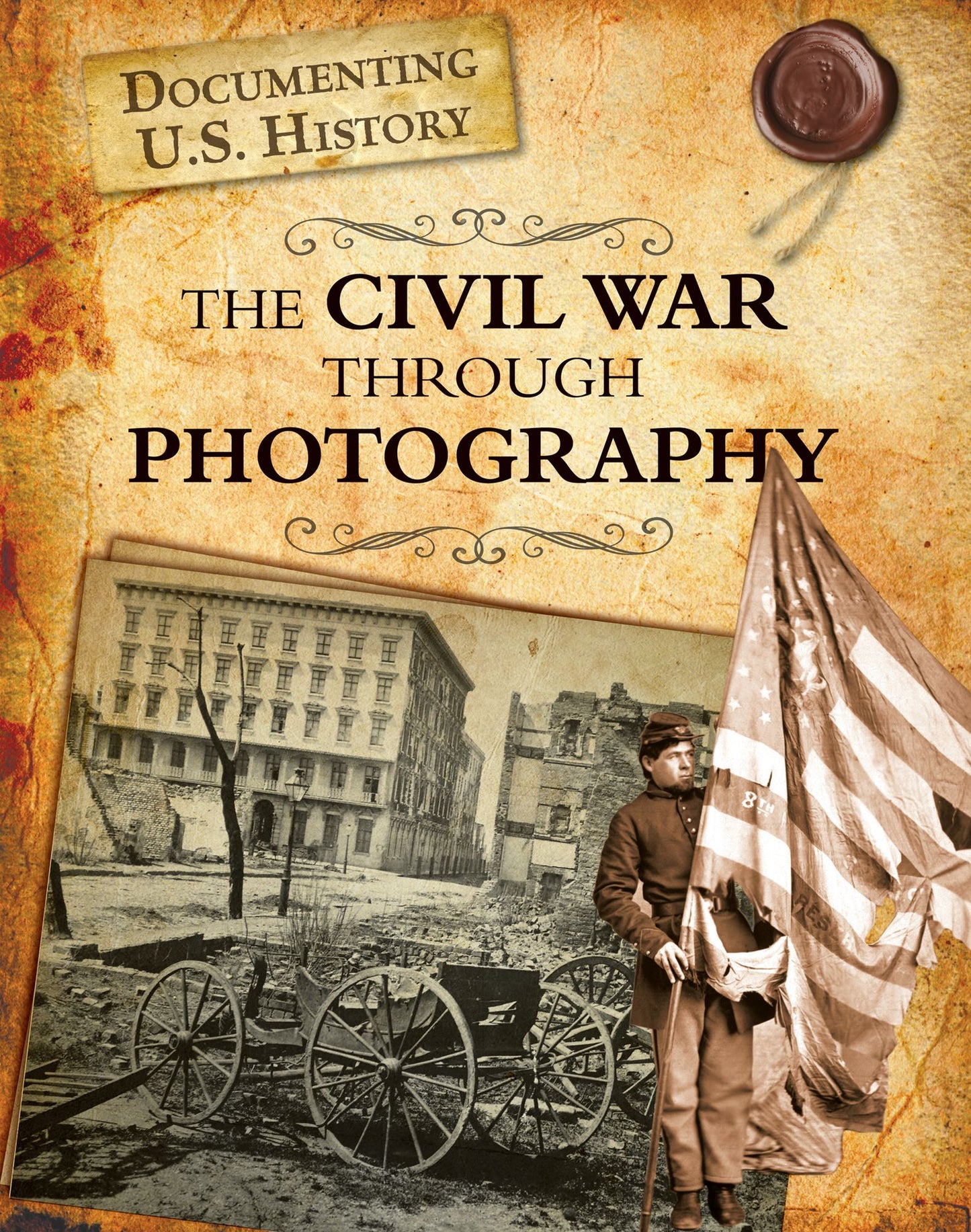 The Civil War Through Photography