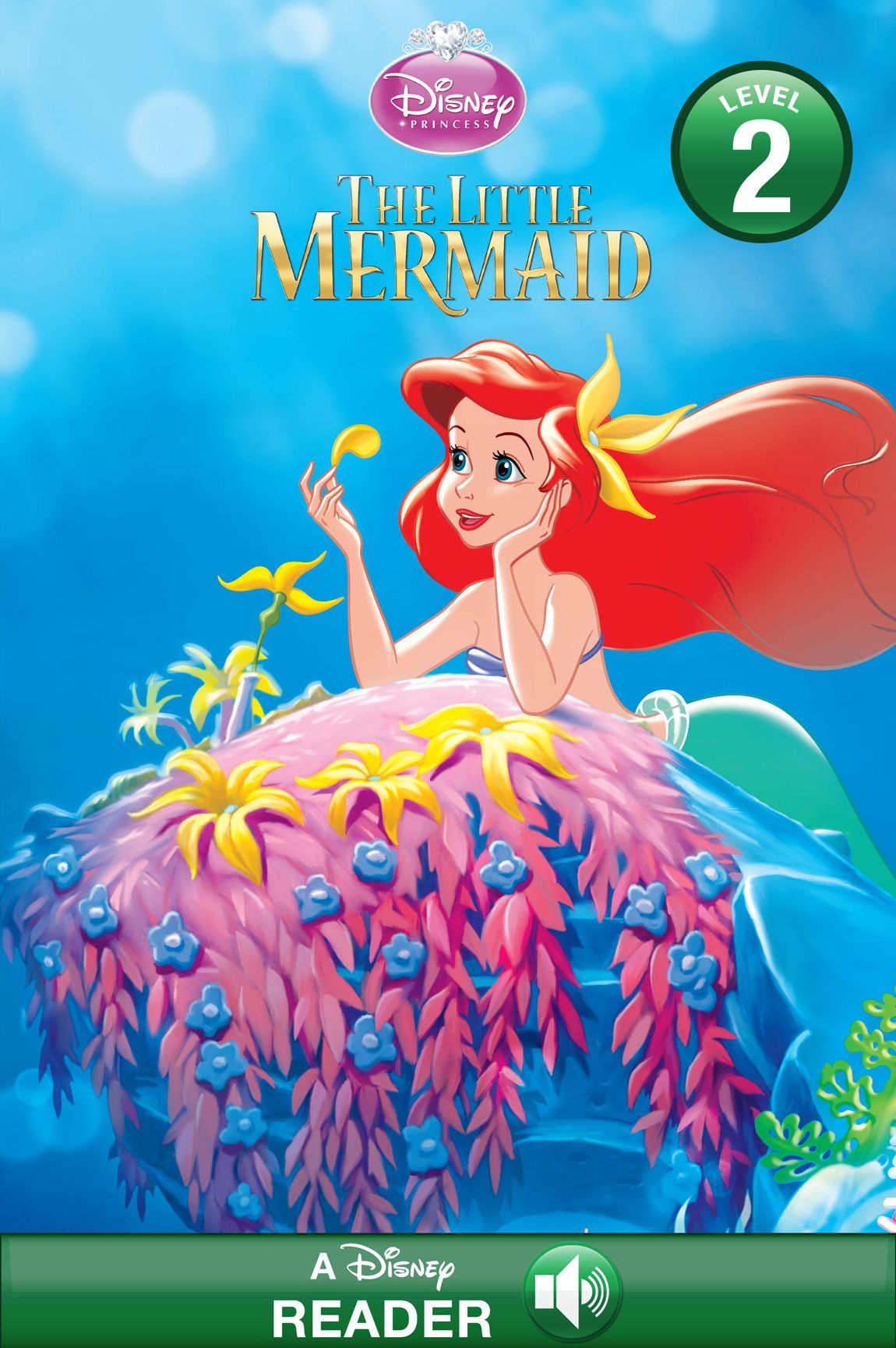 The Little Mermaid: A Disney Read-Along (Level 2)