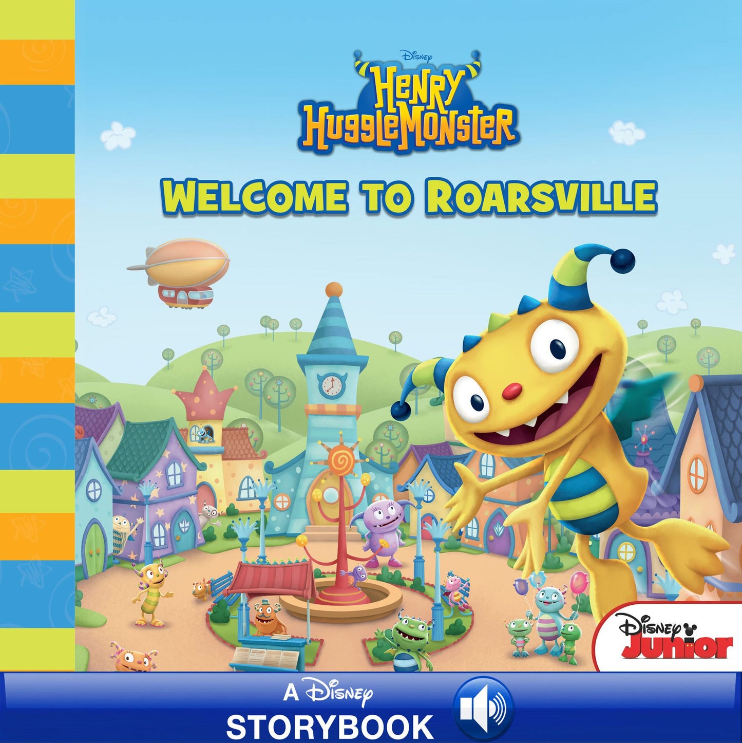 Henry Hugglemonster: Welcome to Roarsville (A Disney Read Along)