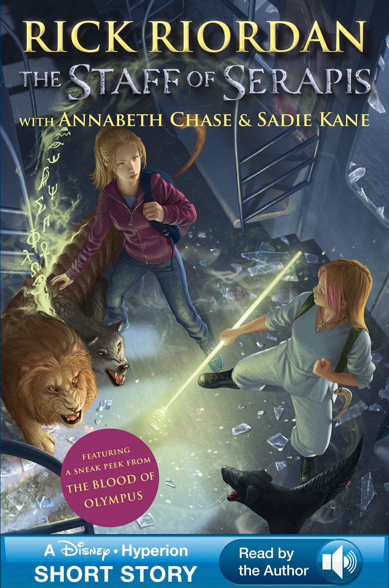 The Staff of Serapis: A Disney Hyperion Short Story (Enhanced Edition Read by the Author)
