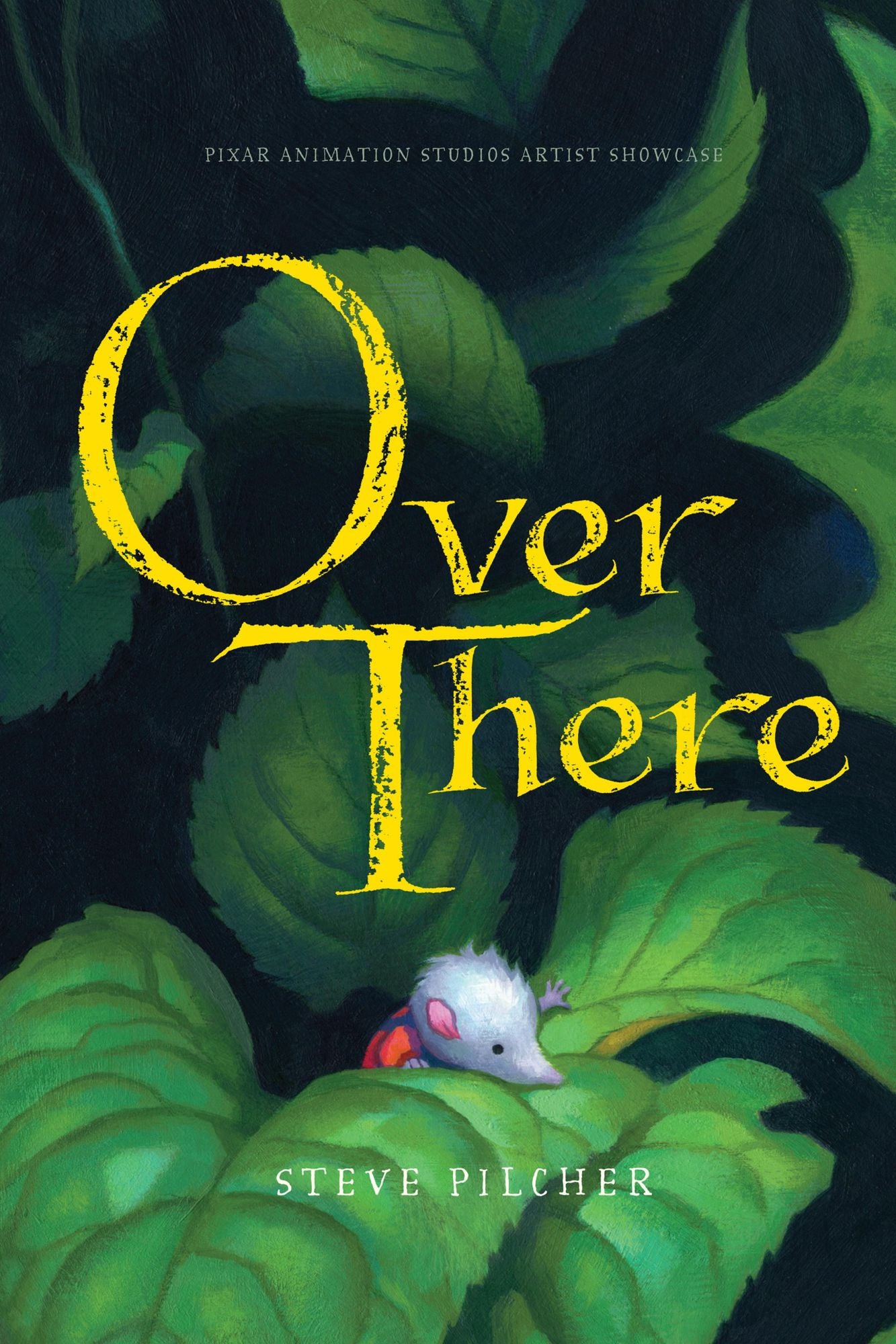 Pixar Animation Studio Artist Showcase: Over There (Hyperion Read-Along Book)