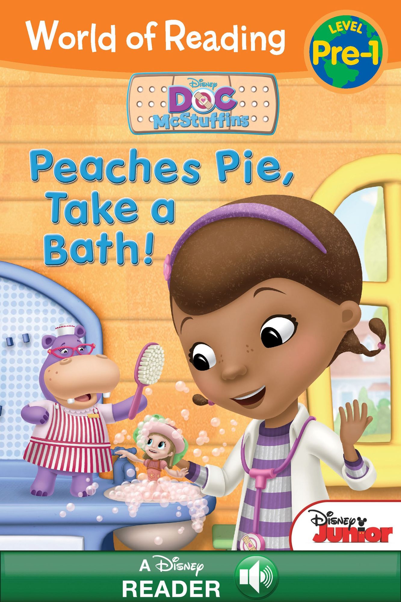 World of Reading: Doc McStuffins: Peaches Pie, Take a Bath!: A Disney Read-Along (Level Pre-1)