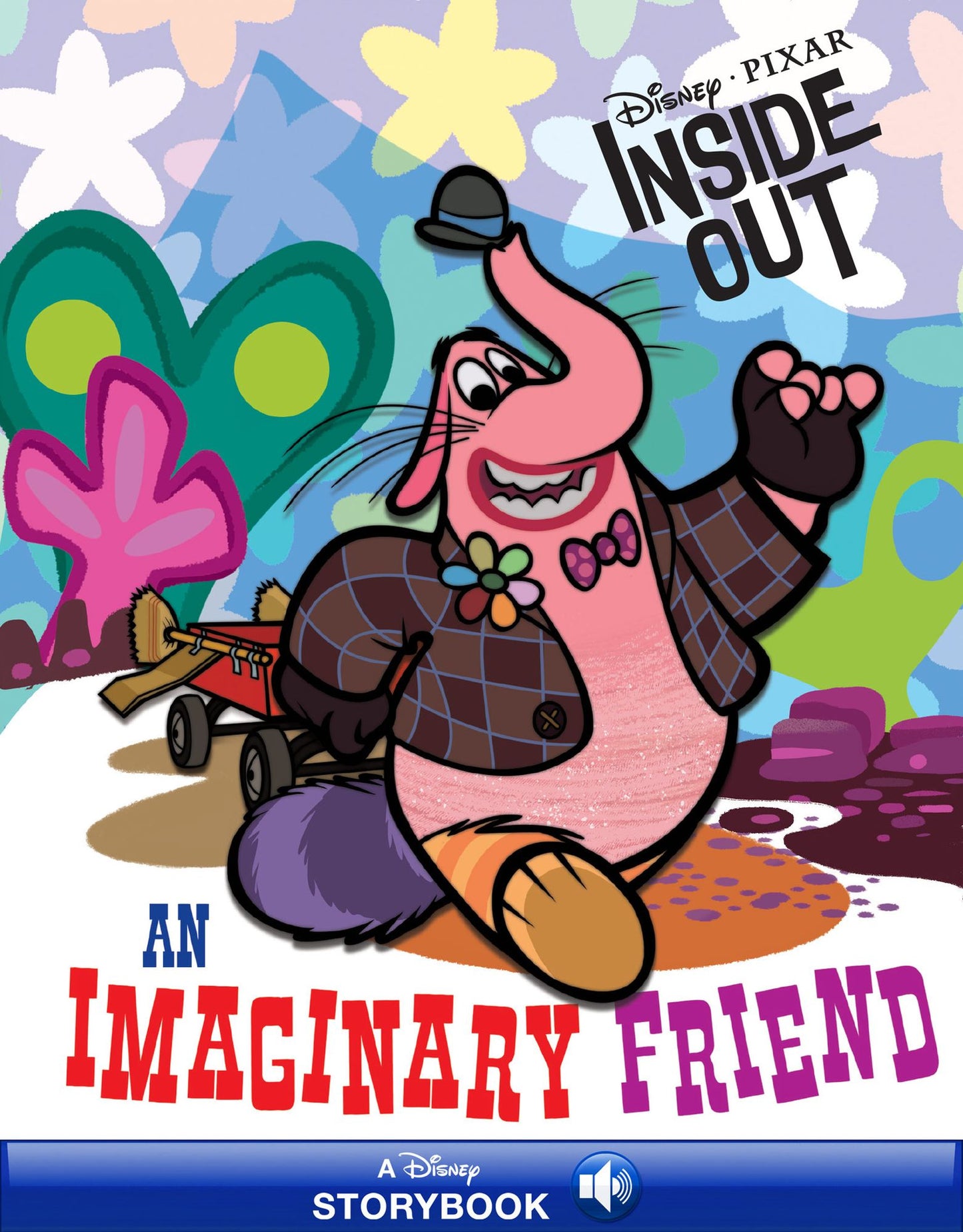 Disney Classic Stories: Inside Out: An Imaginary Friend: A Disney Read-Along