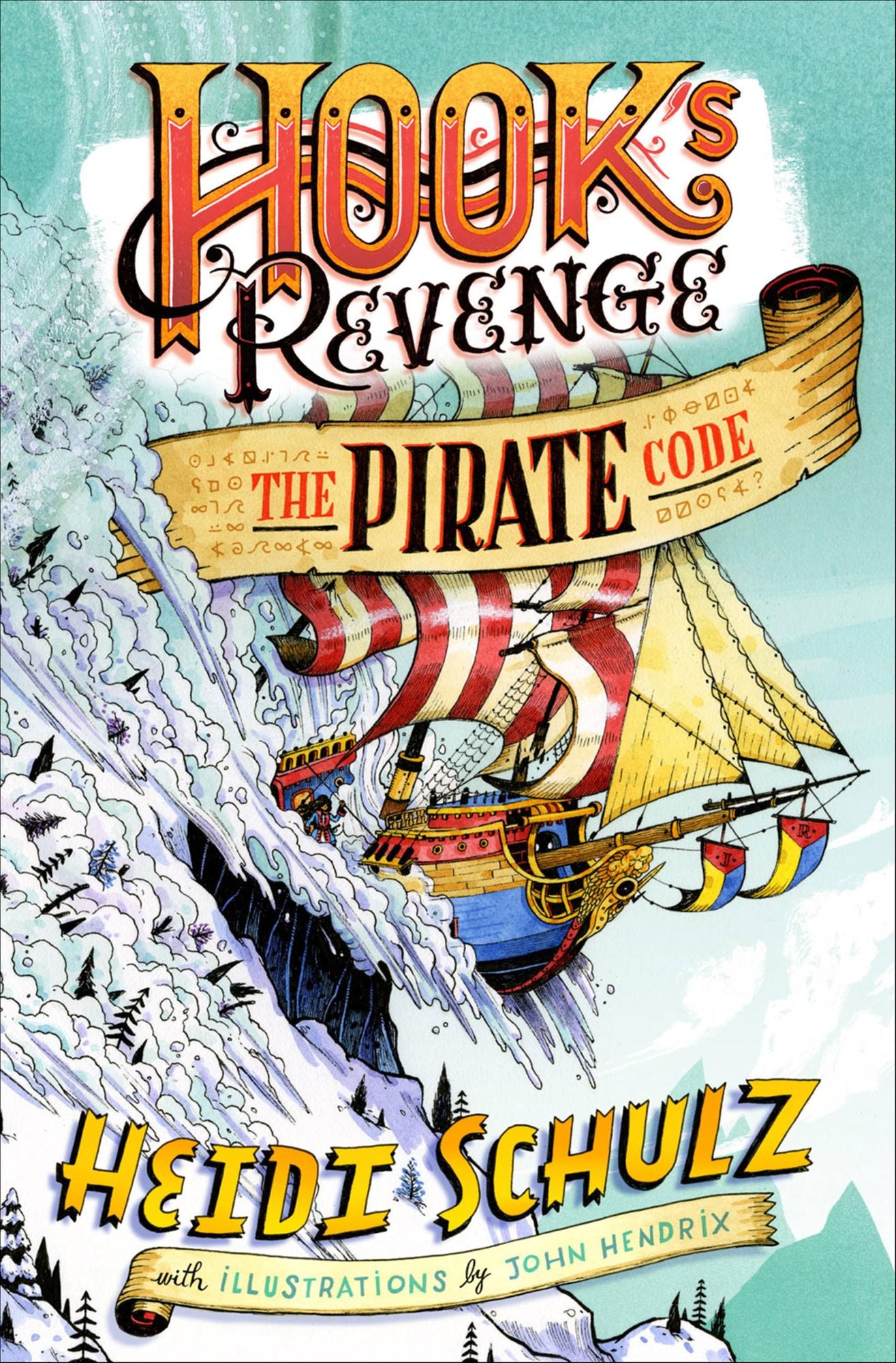 The Pirate Code (Hook's Revenge Series #2)