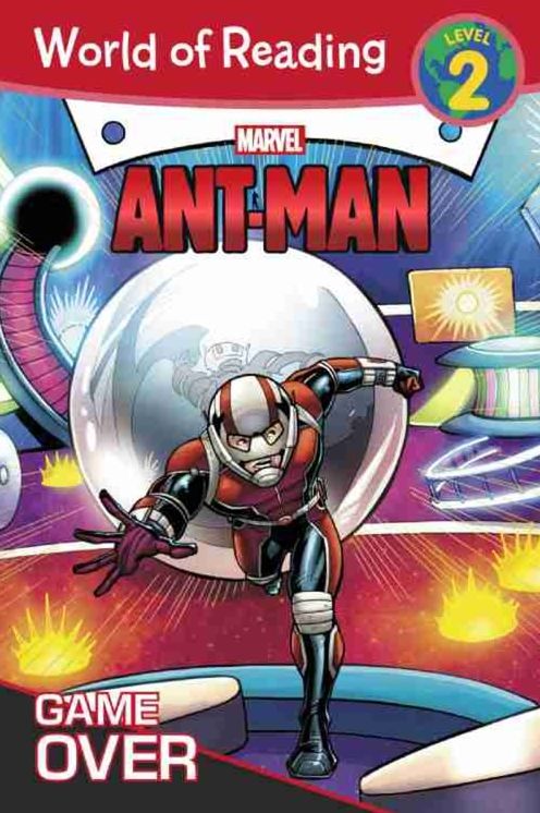 Ant-Man: Game Over (World of Reading Series: Level 2)