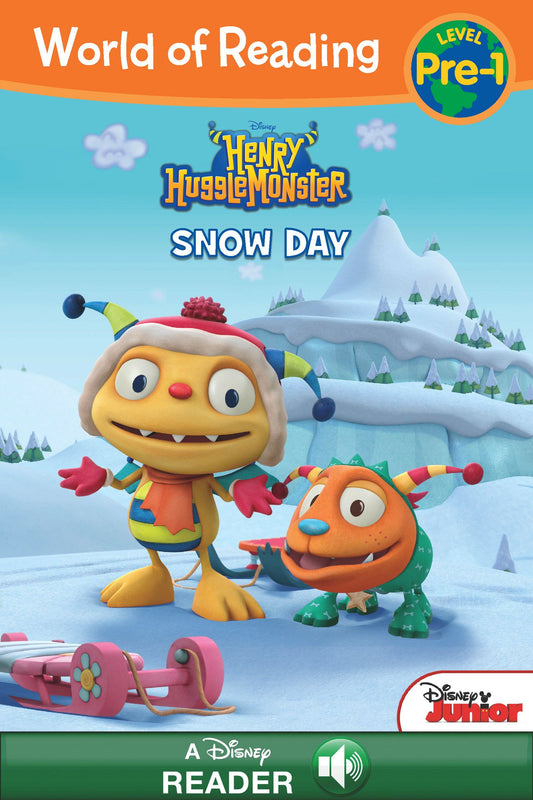 World of Reading: Henry Hugglemonster: Snow Day: A Disney Read-Along (Level Pre-1)