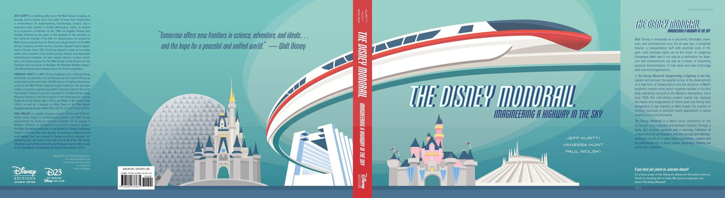 The Disney Monorail: Imagineering the Highway in the Sky